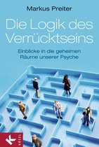 Die Logik des Verrücktseins