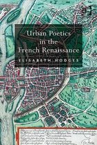 Urban Poetics in the French Renaissance