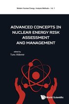 Modern Nuclear Energy Analysis Methods 1 - Advanced Concepts In Nuclear Energy Risk Assessment And Management