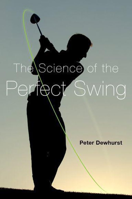 The Science of the Perfect Swing - cover