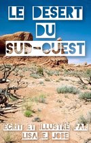 La Serie Nature - Le Desert du Sud-Ouest