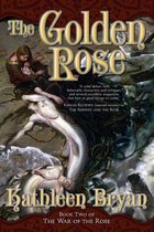 The War of the Rose 2 - The Golden Rose