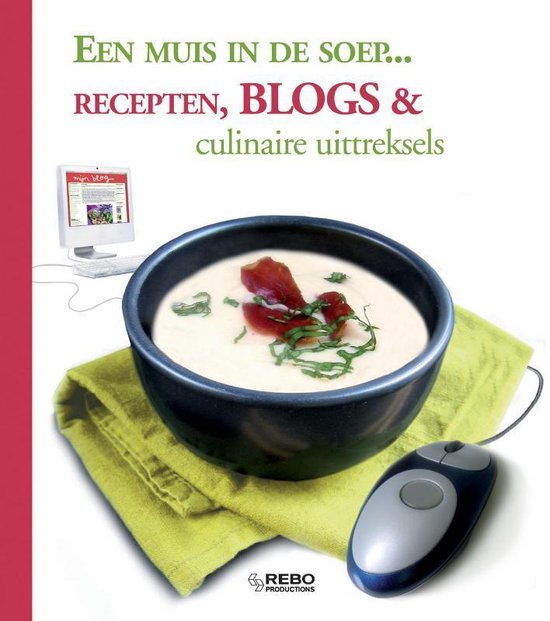 Een Muis In De Soepblogs Recepten - cover