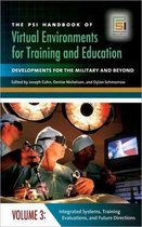 The PSI Handbook of Virtual Environments for Training and Education