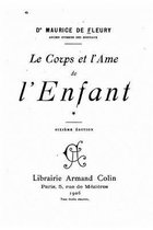 Le Corps Et l'Ame de l'Enfant