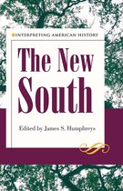 Interpreting American History - Interpreting American History: The New South