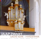 Jaap Zwart - Grote Kerk Harderwijk (CD)
