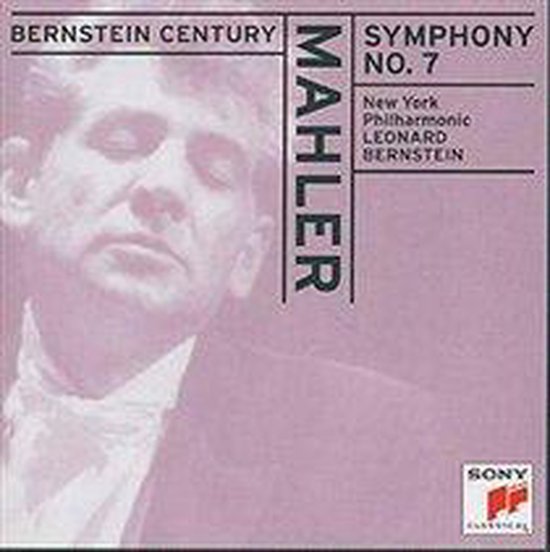 Bernstein Century - Mahler: Symphony no 7 / New York PO