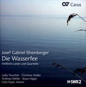 Teuscher & Muller & Weller & Hager & Payer - Die Wasserfee - Weltl. Lieder, Duette & Quartette (CD)