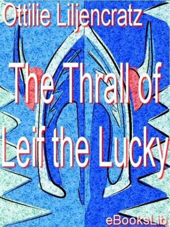 The Thrall of Leif the Lucky - cover