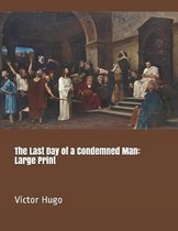 The Last Day of a Condemned Man