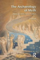 The Archaeology of Myth
