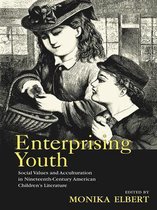 Children's Literature and Culture - Enterprising Youth