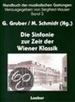 Handbuch Der Musikalischen Gattungen 2: Die Sinfonie Zur Zeit Der Wiener Klassik