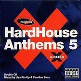 Hard House Anthems, Vol. 5: X Rated