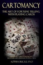 Cartomancy - The Art of Fortune Telling with Playing Cards