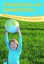 30 Geschichten vom Umweltschutz
