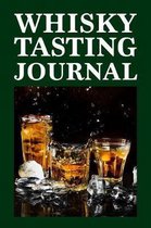 Whisky Tasting Journal