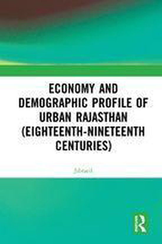 Economy and Demographic Profile of Urban Rajasthan (Eighteen ... - cover