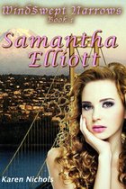 WindSwept Narrows: # 1 Samantha Elliott
