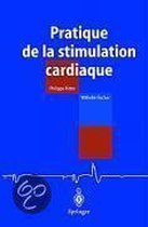 Pratique de la Stimulation Cardiaque