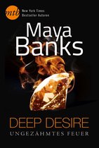 Deep Desire - Ungezähmtes Feuer
