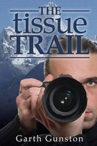 The Tissue Trail