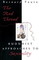 Buddhisms: A Princeton University Press Series 1 - The Red Thread