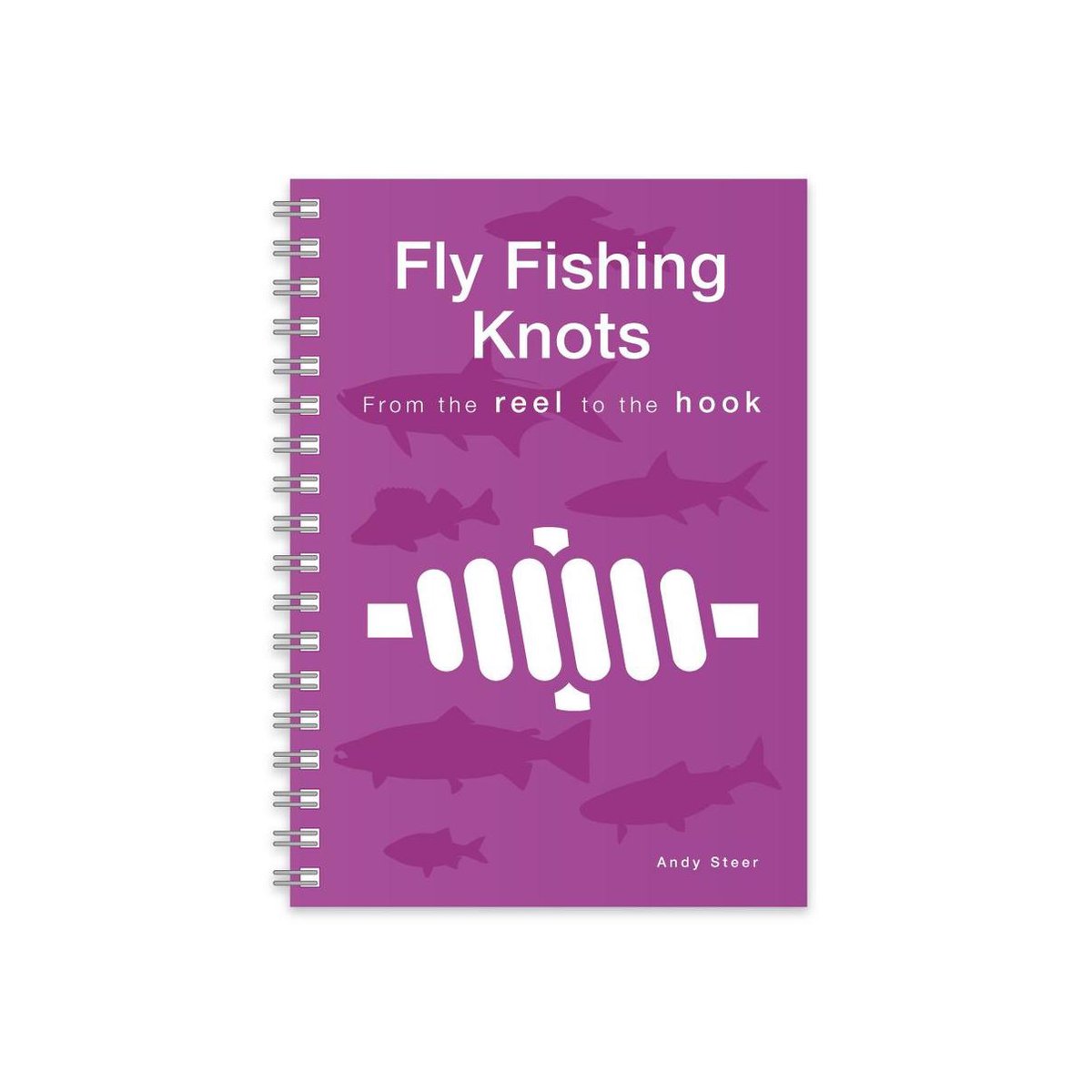 Fly Fishing Knots - From the reel to the hook (Wire-O version