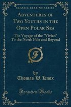 Adventures of Two Youths in the Open Polar Sea