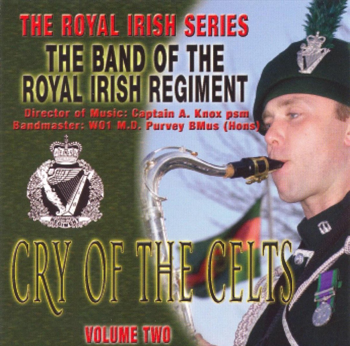 Cry Of The Celts - Royal Irish Vol.2