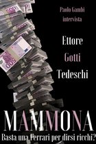Paolo Gambi intervista - Mammona