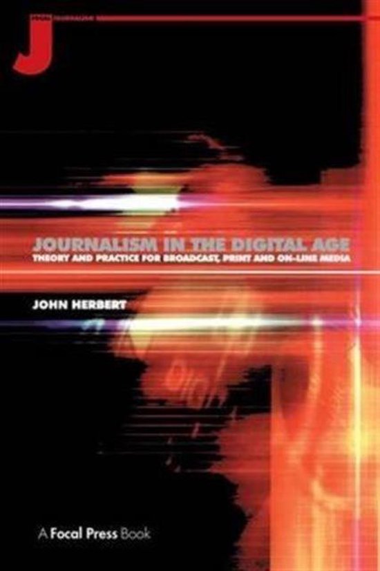 Journalism in the Digital Age 9781138173460 John Herbert Boeken