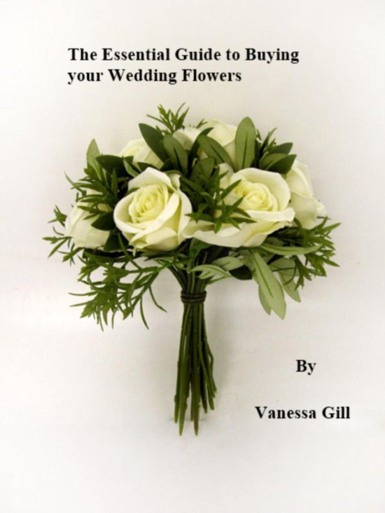 The Essential Guide to Buying your Wedding Flowers - cover