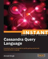 Instant Cassandra Query Language