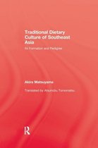 Traditional Dietary Culture of Southeast Asia