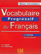 Vocabulaire progressif du français - Niveau intermédiaire (2ème édition) A2/B1. Livre avec 375 exercices + Audio-CD