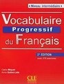 Vocabulaire progressif du français - Niveau intermédiaire (2ème édition) A2/B1. Livre avec 375 exercices + Audio-CD