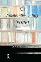 The Nineteenth-Century Novel: A Critical Reader