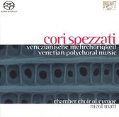 Cori Spezzati: Venetian Polychoral Music