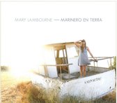 Mary Lambourne - Marinero En Tierra (CD)
