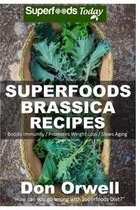 Superfoods Brassica Recipes