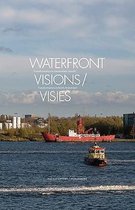 Waterfront visions