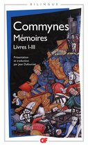 Mémoires 1 - Mémoires (Livres I à III) - édition bilingue français - ancien français