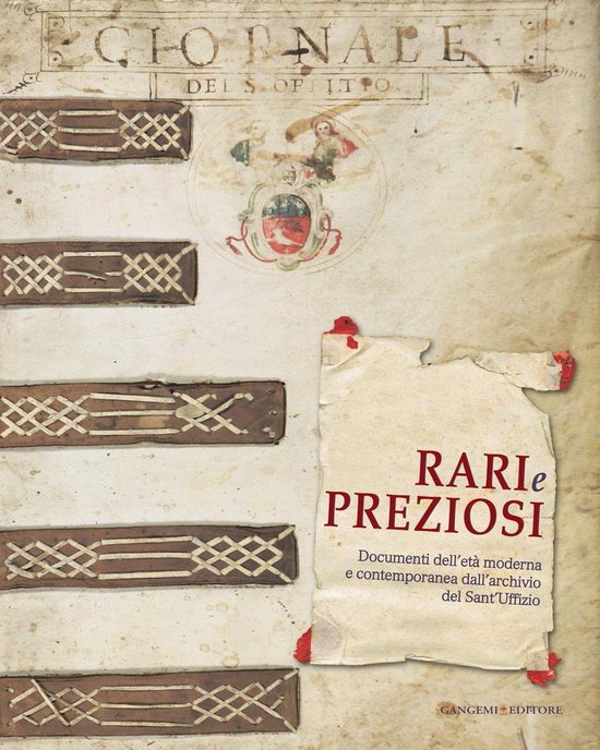 Rari e preziosi. Documenti dell'età moderna e contemporanea ... - cover