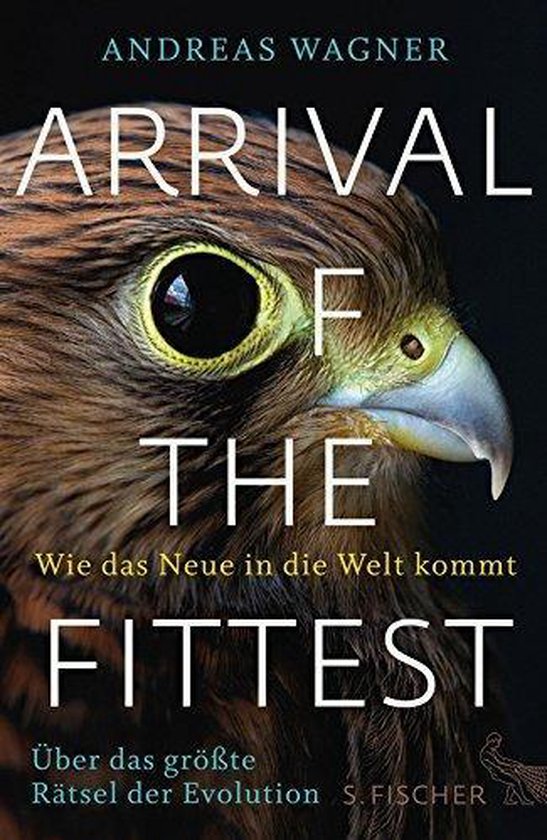 Arrival of the Fittest - Wie das Neue in die Welt kommt - cover