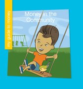 My Early Library: My Guide to Money - Money in the Community