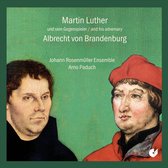 Johann Rosenmuller Ensemble - Martin Luther/A. Von Brandenburg (CD)