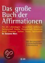 Das große Buch der Affirmationen