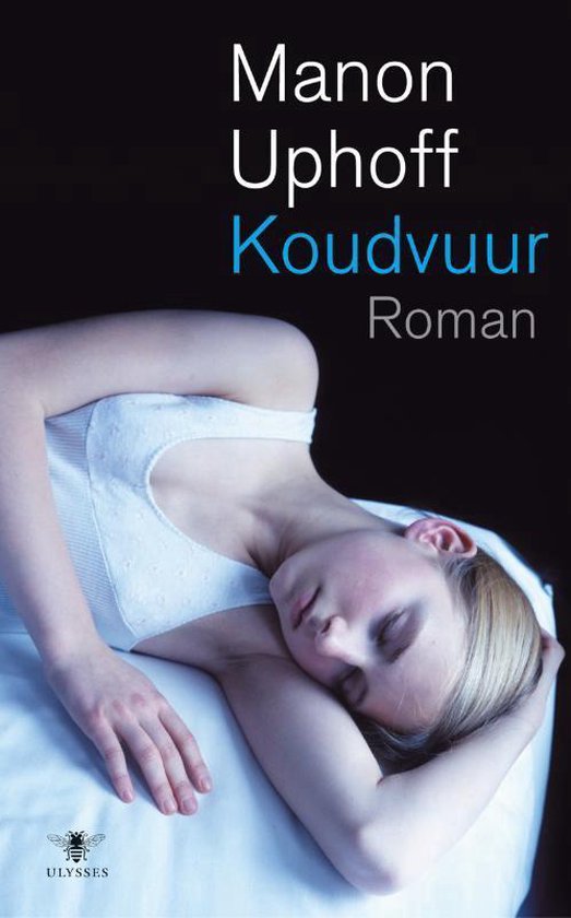 Koudvuur - Manon Uphoff | Respetofundacion.org